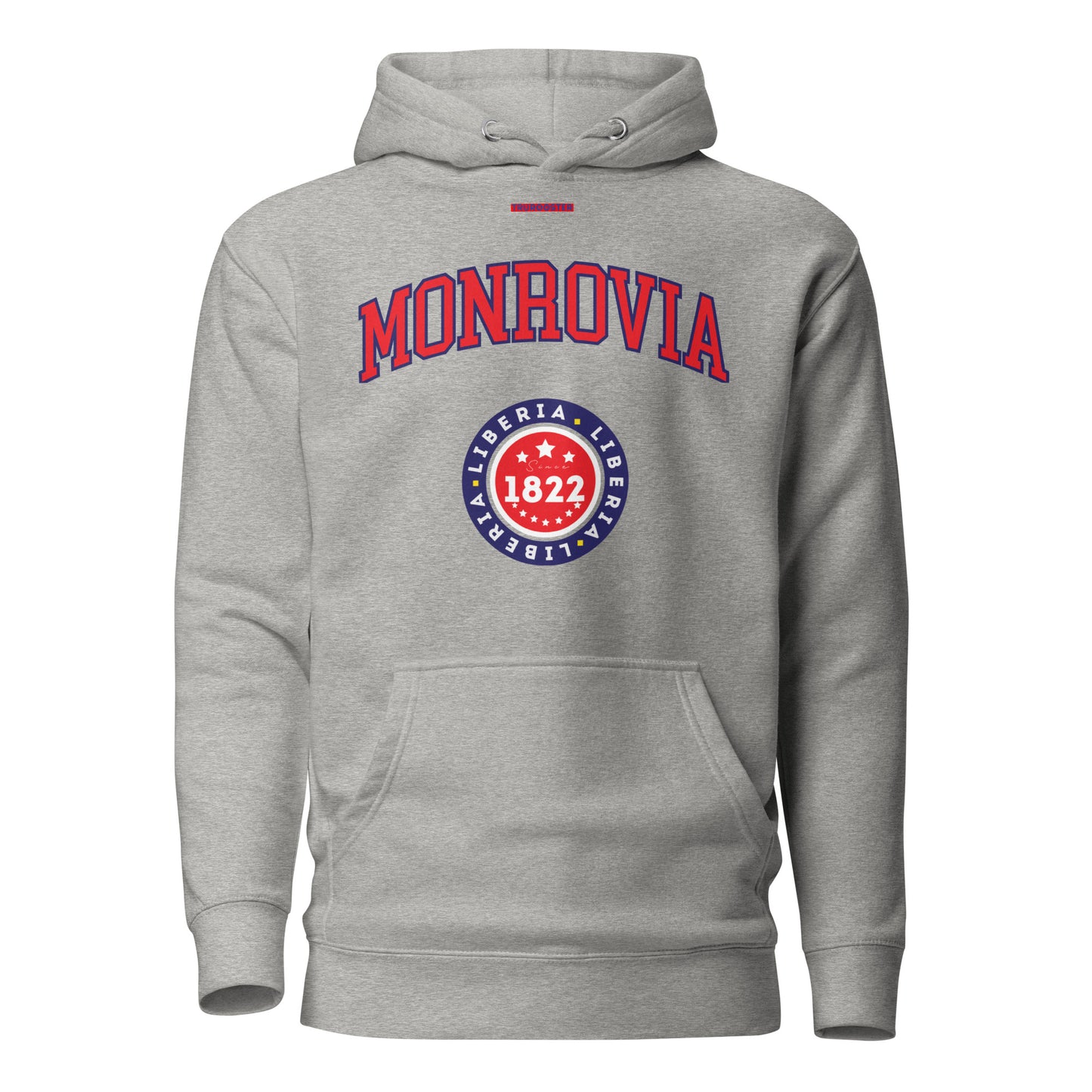 Monrovia Liberia 1822 Unisex Hoodie